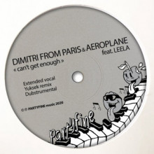 Aeroplane & Dimitri From Paris feat. Leela - Can’t Get Enough (Partyfine)