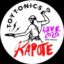 Kapote - L.O.V.E. 2020 (NYC Tribute) (Toy Tonics)