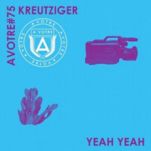Kreutziger - Yeah Yeah EP (AVOTRE)