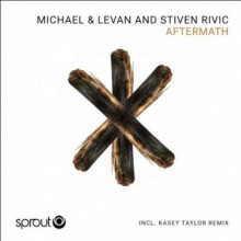 Michael & Levan & Stiven Rivic - Aftermath (Sprout)