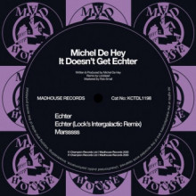 Michel De Hey - It Doesn’t Get Echter (Madhouse)