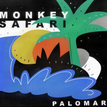Monkey Safari - Palomar (Get Physical)
