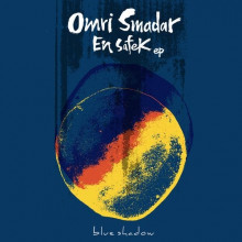 Omri Smadar - En Safek EP (Blue Shadow)