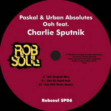 Paskal & Urban Absolutes, Charlie Sputnik - Ooh (Robsoul)