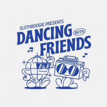 VA - DANCING WITH FRIENDS (SlothBoogie)