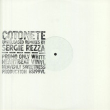 Cotonete - Unreleased Remixes By Sergie Rezza (Heavenly Sweetness)