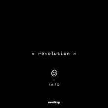 I_O & Raito - Révolution (Mau5Trap)