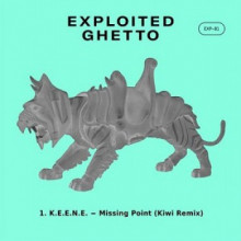 K.e.e.n.e. - Missing Point Remix (Exploited Ghetto)