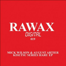 Mick Wilson & August Artier - Kisetsu Series Haru (Rawax)
