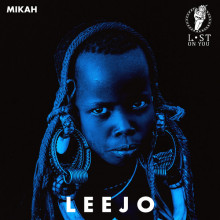 Mikah - Leejo (Lost on You)