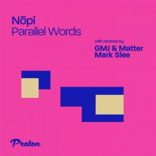 Nōpi - Parallel Words (Proton)