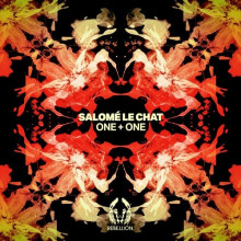 Salomé Le Chat - One + One (Rebellion)