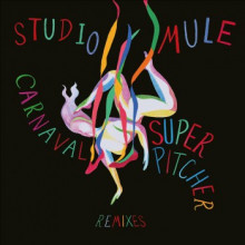  Studio Mule - Carnaval (Superpitcher Remixes) (Mule Musiq)