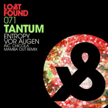 Tantum - Entropy / Vor Augen (Lost & Found)