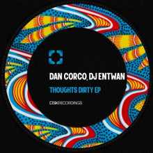  Dan Corco, DJ Entwan - Thoughts Dirty (SK)