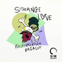  Kuestenklatsch, Bagalut - Strangelove (Be One)