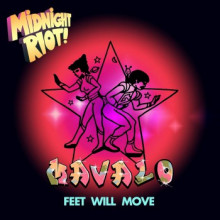 Mavalo - Feet Will Move (Midnight Riot)