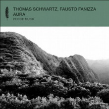 Thomas Schwartz & Fausto Fanizza - Aura (Poesie)