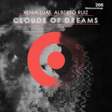 Alberto Ruiz, Xenia (UA) - Clouds Of Dreams (Stickrecordings)