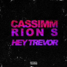 CASSIMM, Rion S - Hey Trevor (Altra Moda)