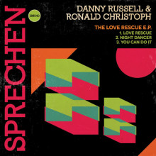 Danny Russell, Ronald Christoph - The Love Rescue E.P. (Sprechen)