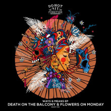 Death On The Balcony & Flowers On Monday - Ways & Means (Do Not Sit On The Furniture)Death On The Balcony & Flowers On Monday - Ways & Means (Do Not Sit On The Furniture)