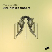 Dok & Martin - Underground Floor EP (ELEVATE)