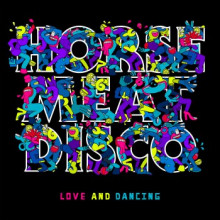 Horse Meat Disco - Love And Dancing (Glitterbox)