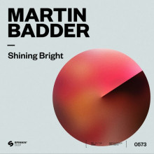 Martin Badder - Shining Bright (SPINNIN’ DEEP)