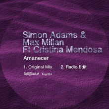 Simon Adams, Max Millan, Cristina Mendosa - Amanecer (Nite Grooves)