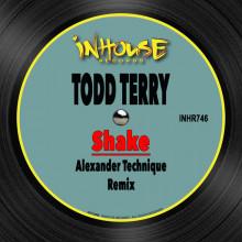 Todd Terry - Shake (Alexander Technique Extended Remix) (Inhouse)