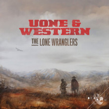 Uone & Western - The Lone Wranglers (Beat & Path)