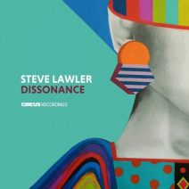 Steve Lawler - Dissonance (Circus)