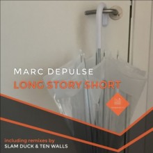 Marc Depulse - Long Story Short (Transpecta)