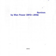 VA - REMIXES BY MAN POWER (2013 – 2016) (Me Me Me)