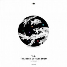 VA - The Best of Sub 2020 (Submarine Vibes)