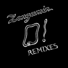 Zongamin - O! Remixes (Multi Culti)
