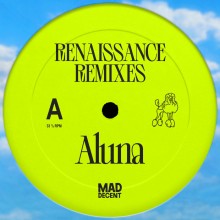 Aluna - Renaissance (Remixes) (Mad Decent)