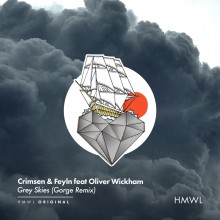 Crimsen & Feyln Feat. Oliver Wickham – Grey Skies (Gorge Remix) 