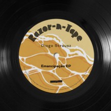 Diogo Strausz - Emancipação EP (Razor-N-Tape)