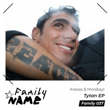 Areeas & Moodayz - Tytan EP (Family N.A.M.E)