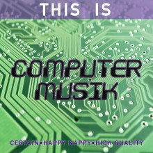 Atom™ - This Is Computermusik (NN)