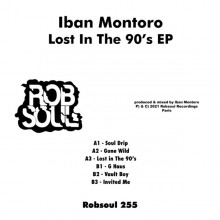 Iban Montoro - Lost In The 90's EP (Robsoul)