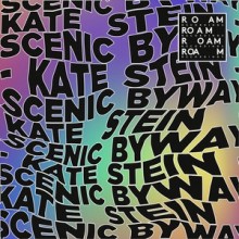 Kate Stein - Scenic Byway (Roam)