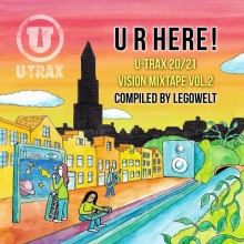 Legowelt - U R Here! U-TRAX 20/21 Vision Mixtape vol. 2 (U-TRAX)