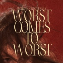 Marie Davidson - Worst Comes To Worst (Morgan Geist Remix)   