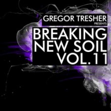 VA - Gregor Tresher pres. Breaking New Soil Vol. 11 (Break New Soil)