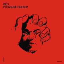 BEC - Pleasure Seeker (Second State)