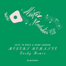 Catz ‘n Dogz & Gerd Janson - Modern Romance (Dusky Remix) (Misfit Melodies)