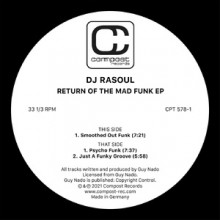 DJ Rasoul - Return Of The Mad Funk EP (Compost)